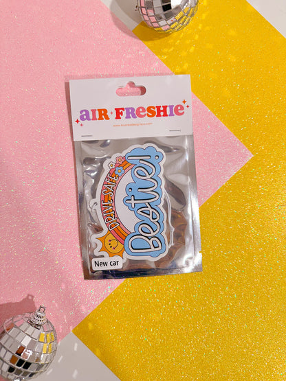 Drive Safe Bestie Air Freshener (New Car Scent)